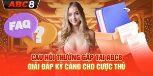 Câu hỏi thường gặp ABC8